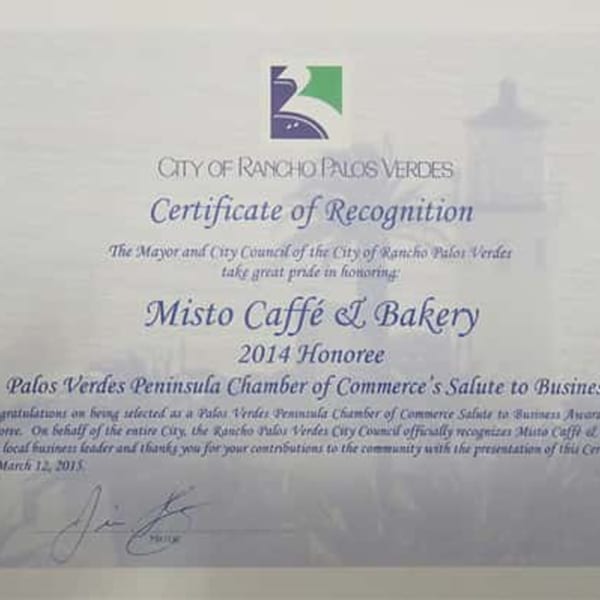 Certificate of Recognition from the City of Rancho Palos Verdes honoring Misto Caffé & Bakery.